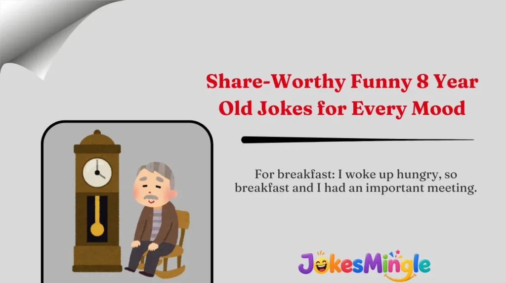 Share-Worthy Funny 8 Year Old Jokes for Every Mood 🌍