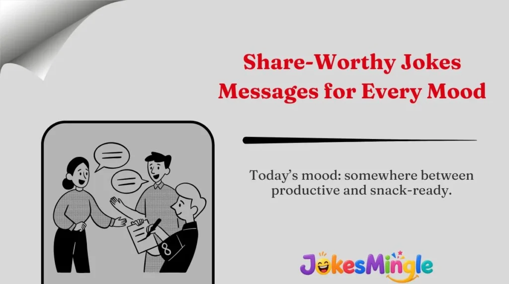 Share-Worthy Jokes Messages for Every Mood 🌍