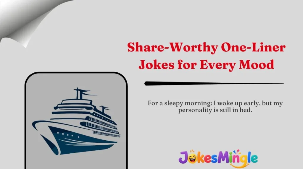 Share-Worthy One-Liner Jokes for Every Mood 🌍