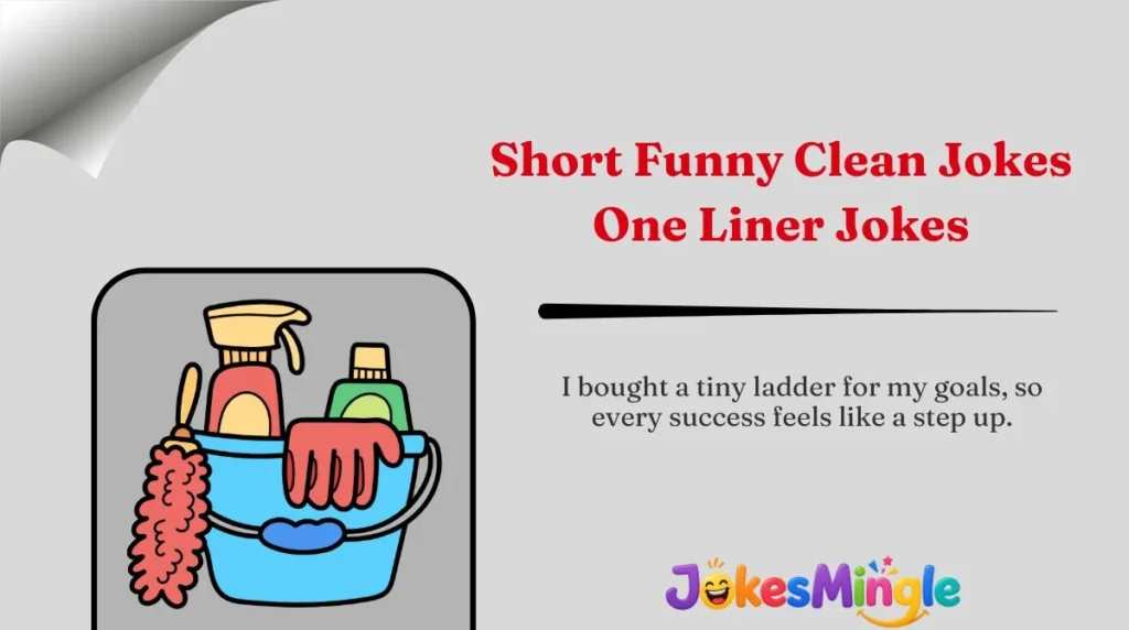 Short Funny Clean Jokes One-Liner Jokes