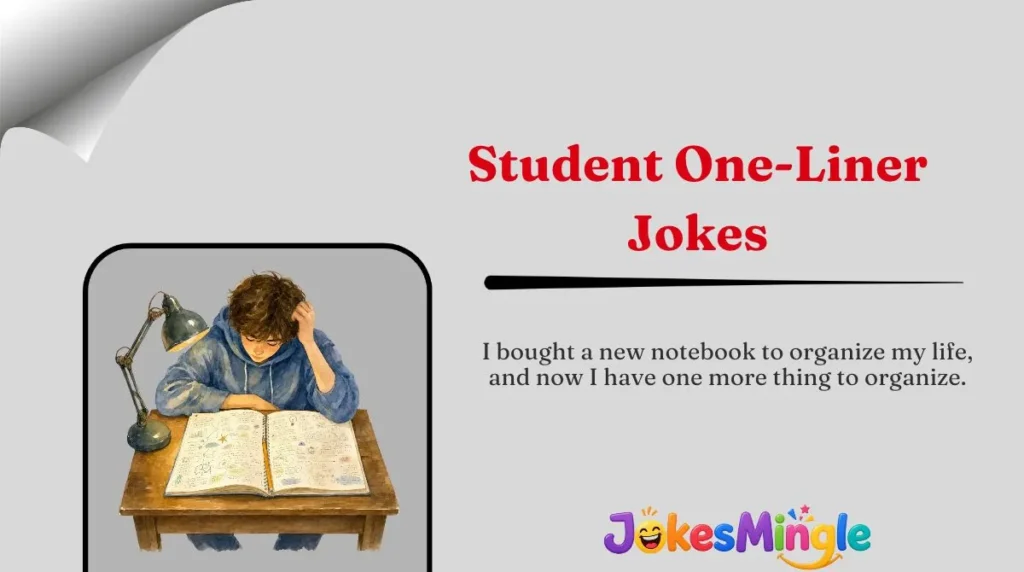 Student One-Liner Jokes
