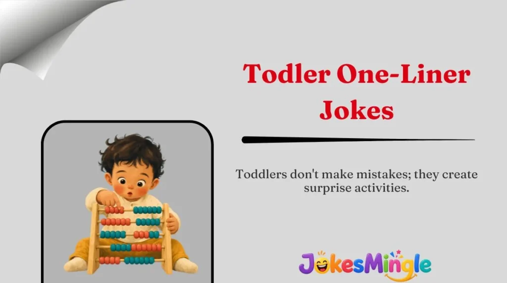 Todler One-Liner Jokes