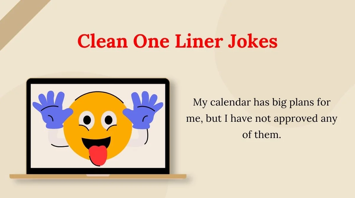 Clean One Liner Jokes