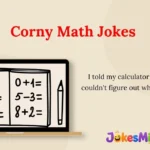 Corny Math Jokes