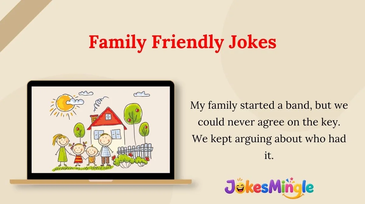 Family Friendly Jokes