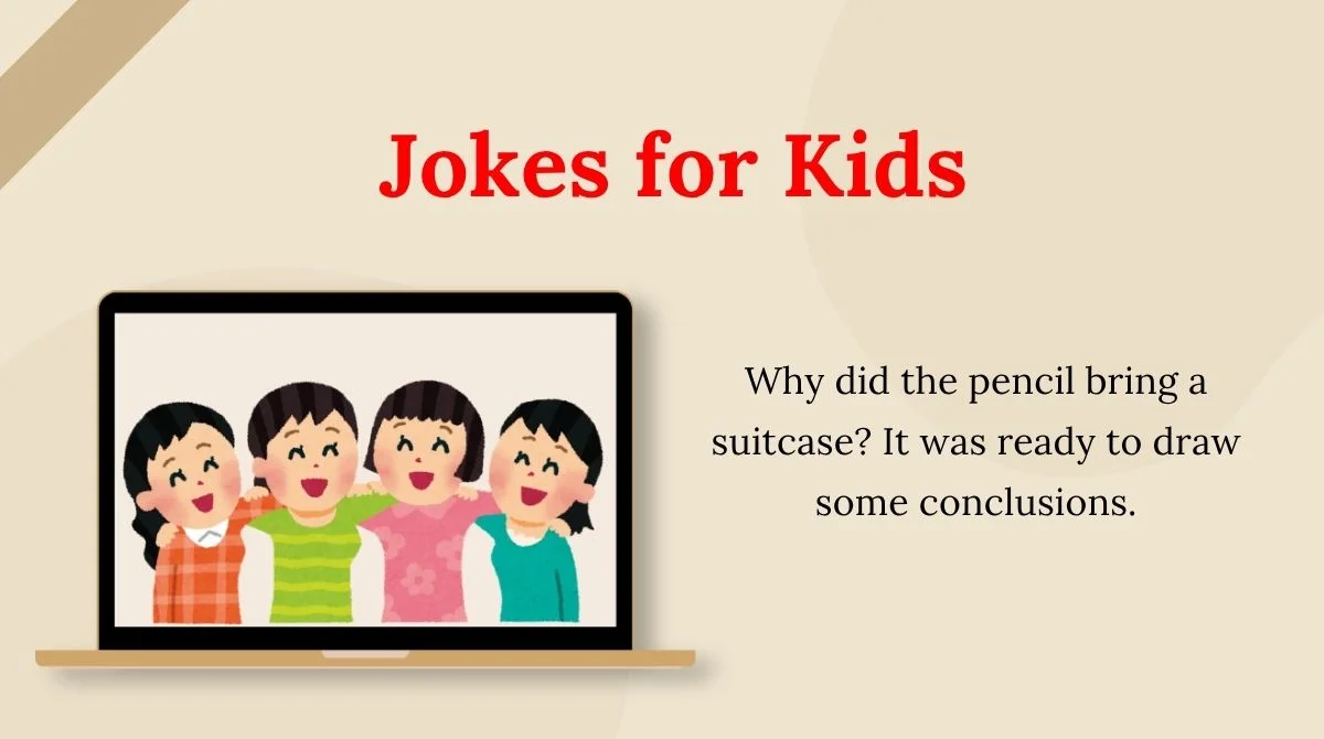 Jokes for Kids
