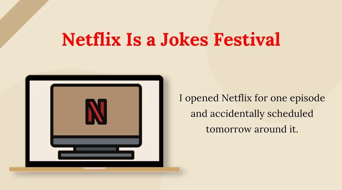 Netflix Is a Jokes Festival