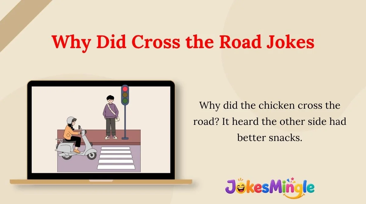 Why Did Cross the Road Jokes