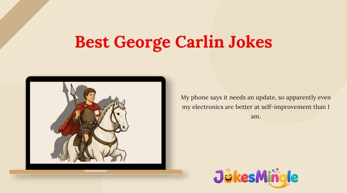 Best George Carlin Jokes