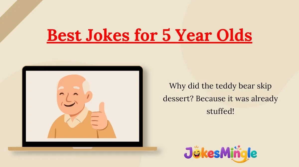 Best Jokes for 5 Year Olds