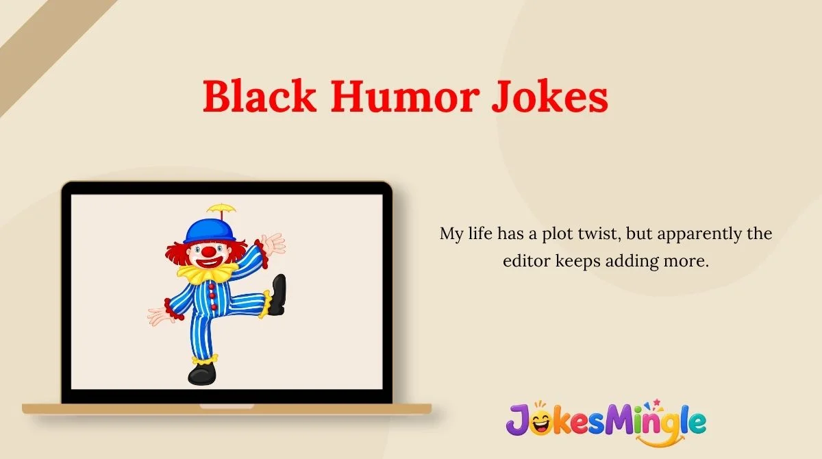 Black Humor Jokes