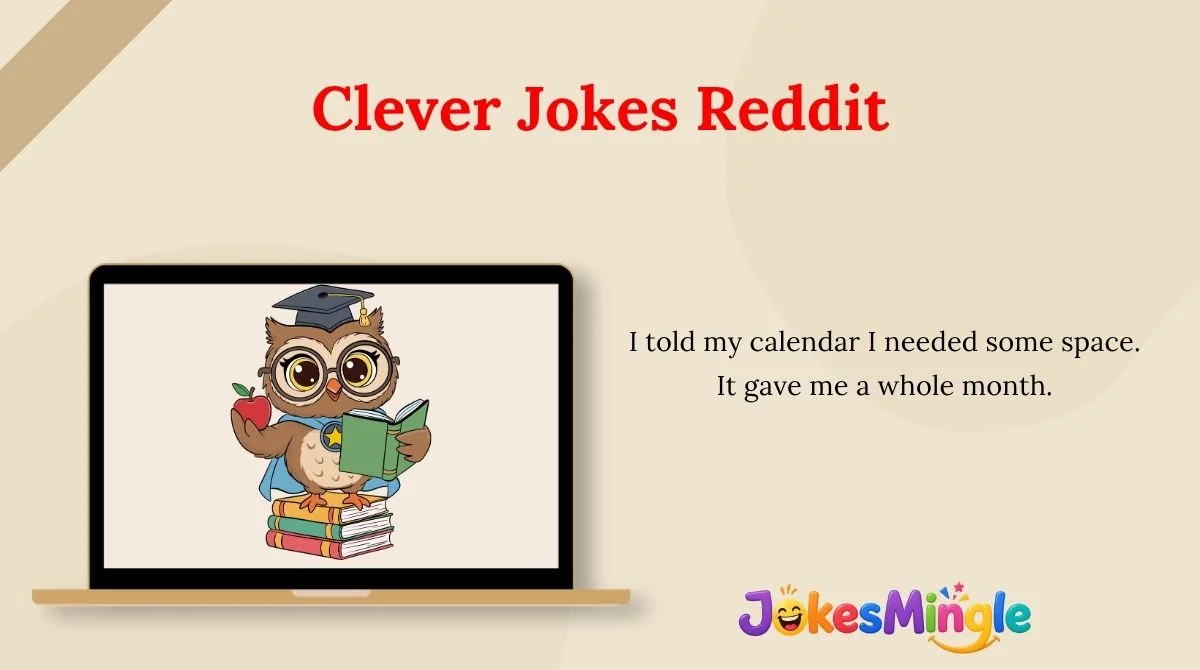 Clever Jokes Reddit