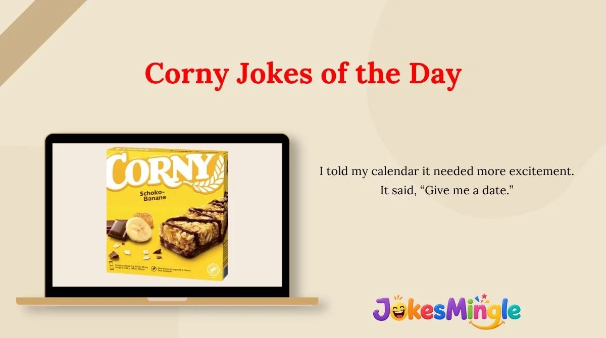 Corny Jokes of the Day