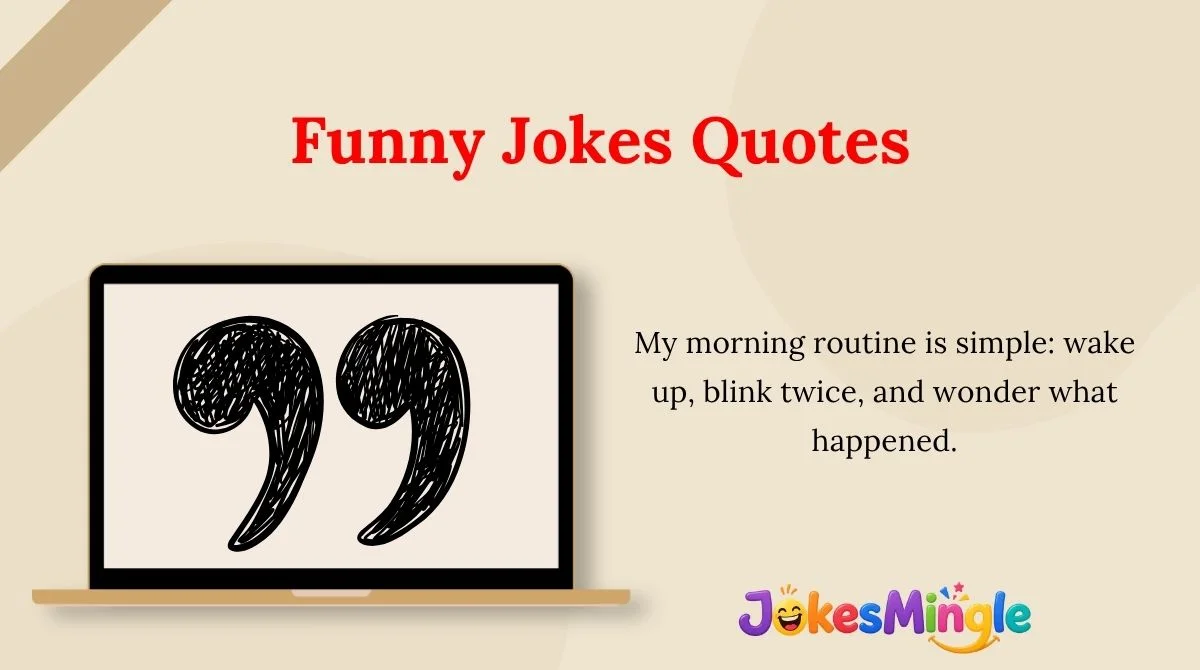 Funny Jokes Quotes
