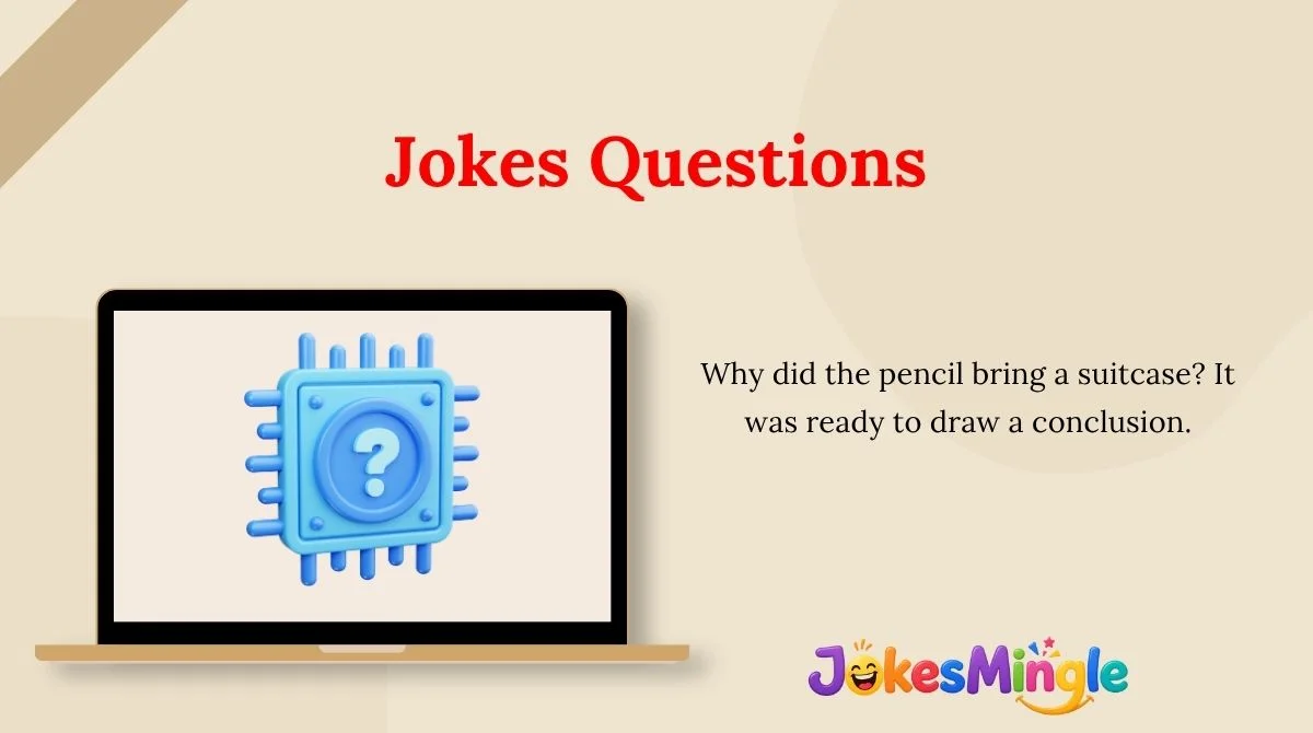 Jokes Questions