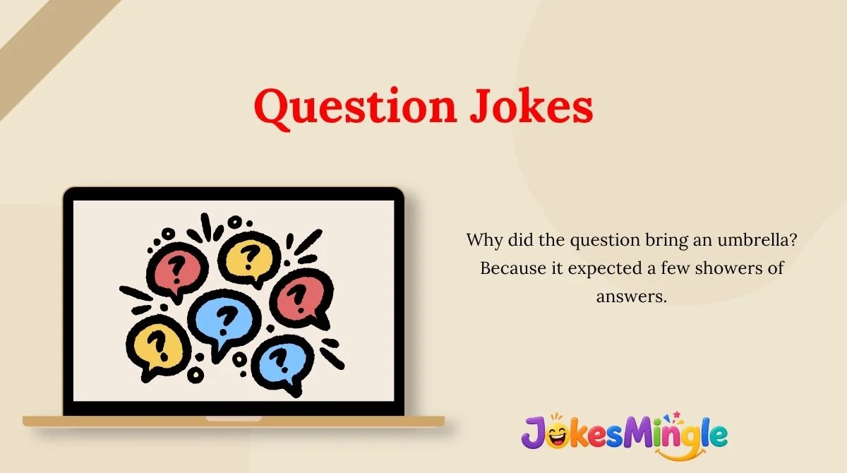 Question Jokes
