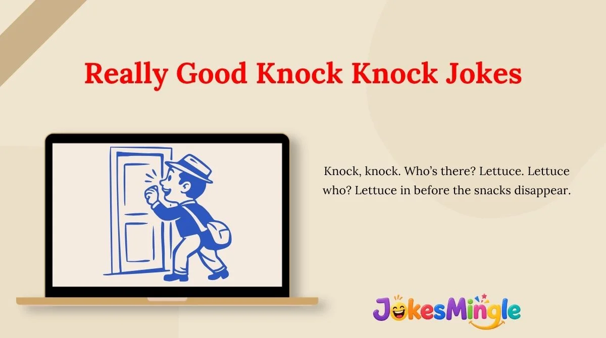 Really Good Knock Knock Jokes