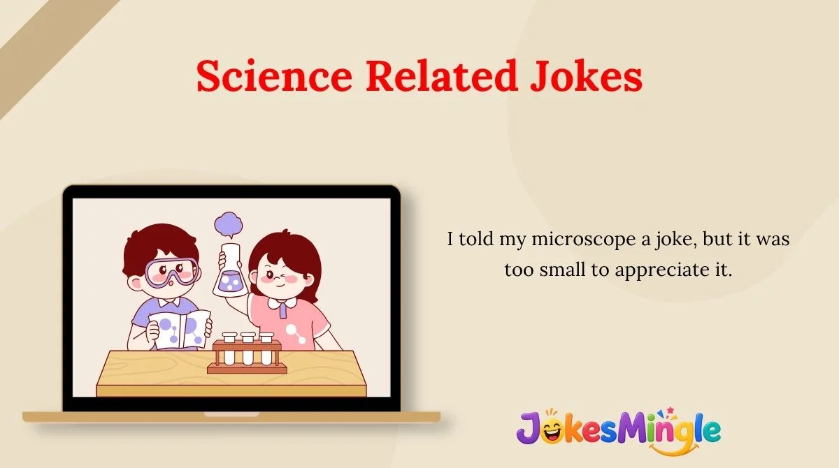 Science Related Jokes