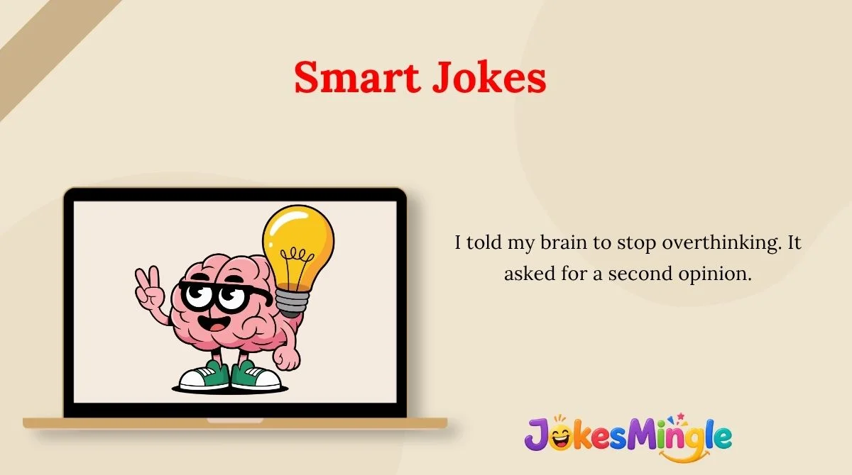 Smart Jokes