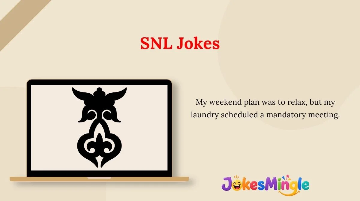 SNL Jokes
