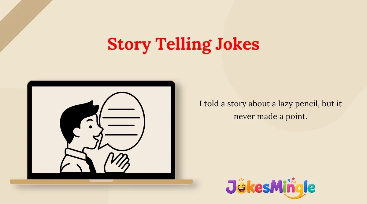 Story Telling Jokes