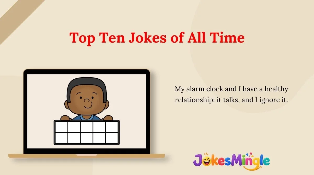Top Ten Jokes of All Time