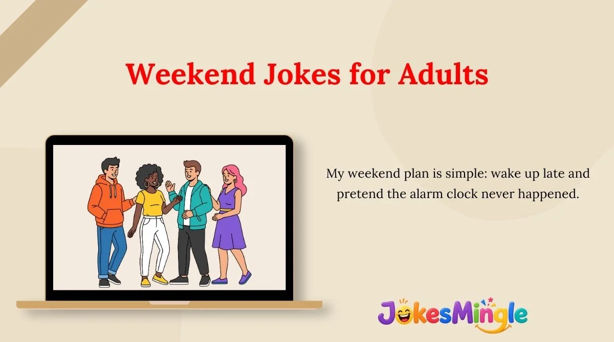 Weekend Jokes for Adults