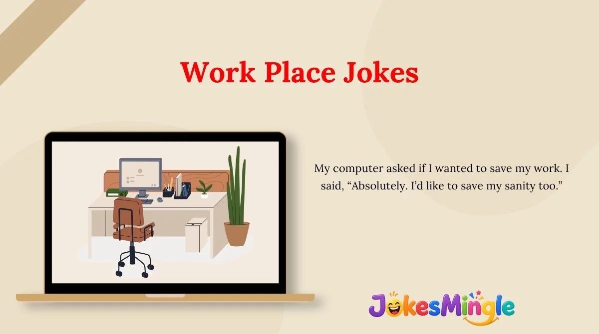 Work Place Jokes