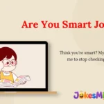 Are You Smart Jokes