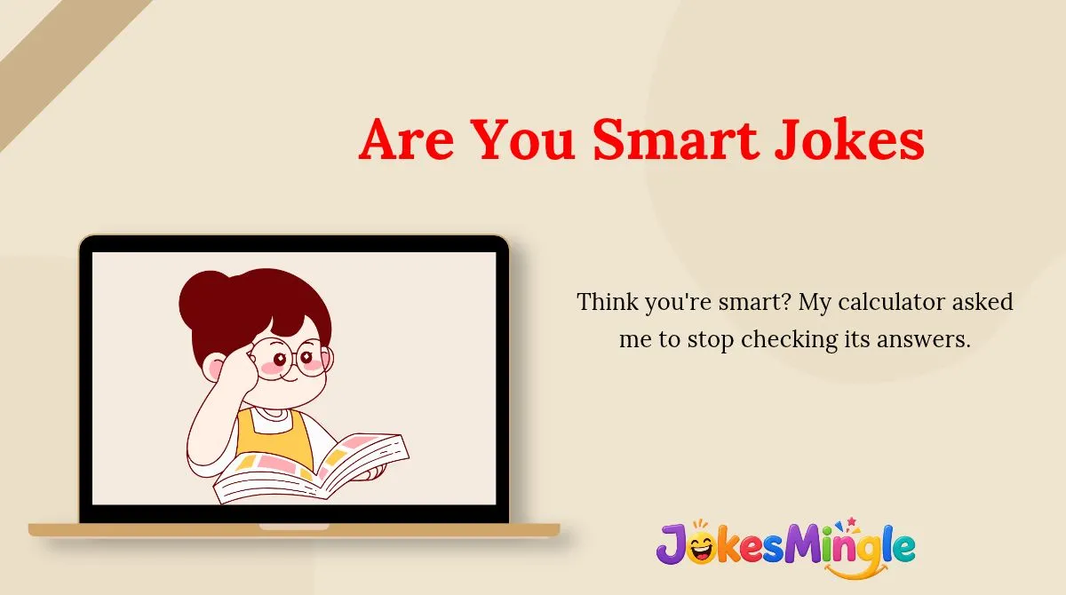 Are You Smart Jokes