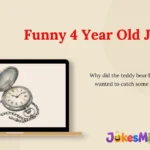 Funny 4 Year Old Jokes