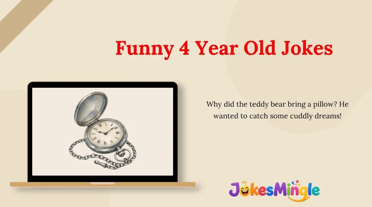 Funny 4 Year Old Jokes