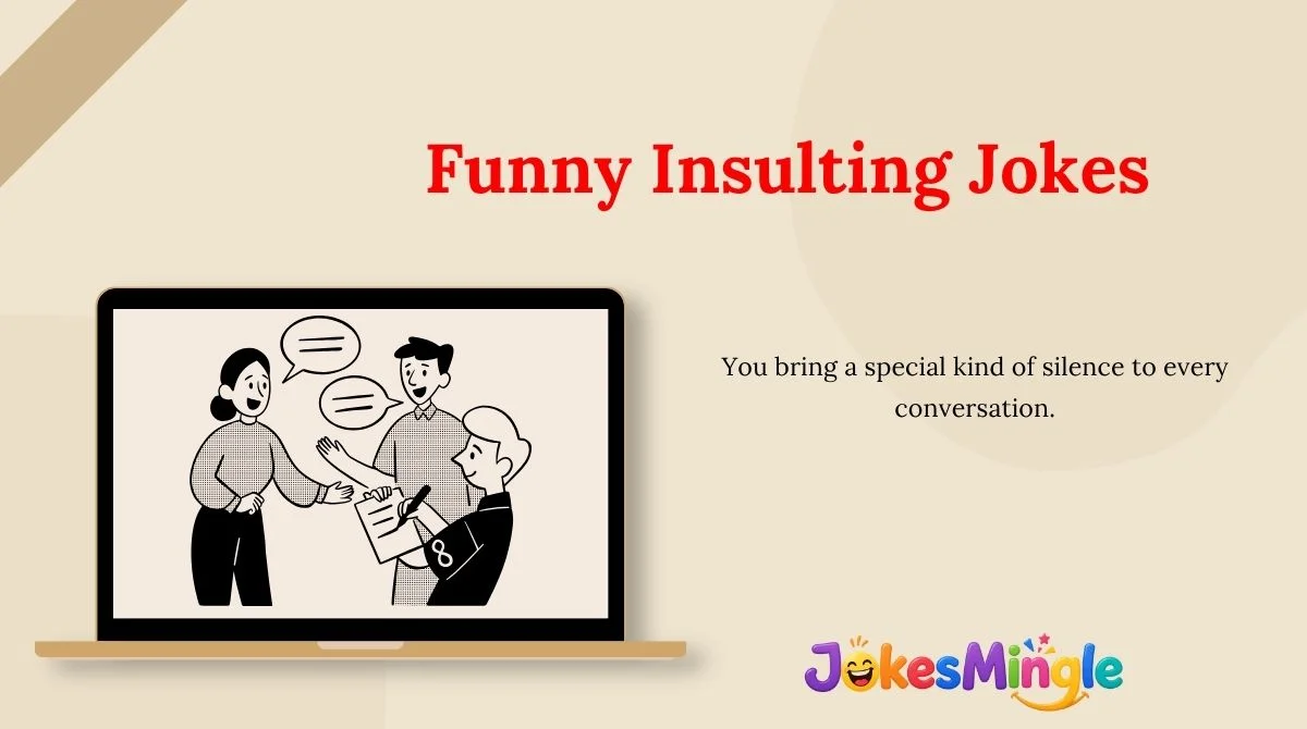 Funny Insulting Jokes