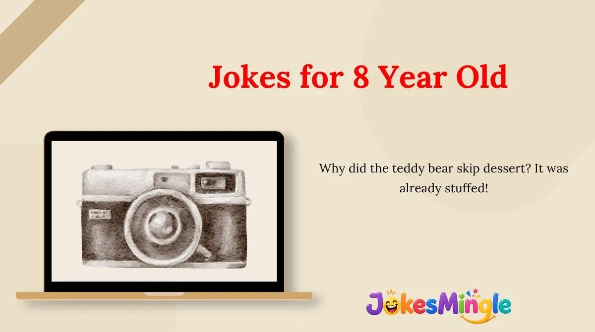 Jokes for 8 Year Old