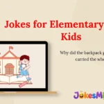 Jokes for Elementary School Kids