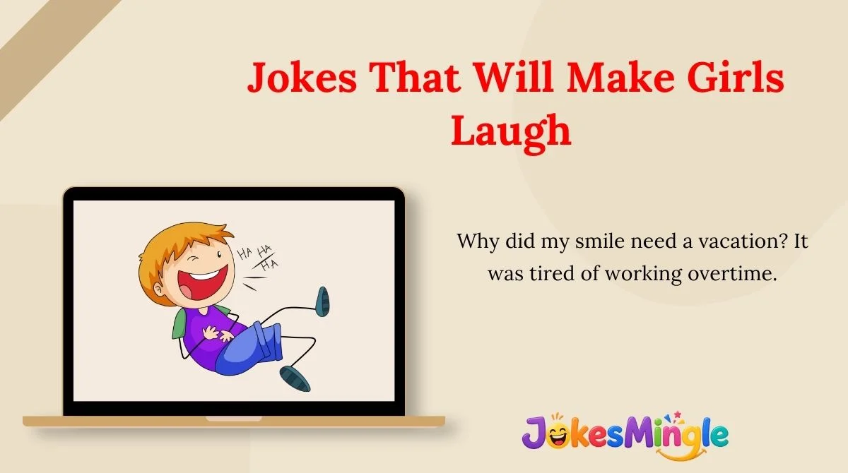Jokes That Will Make Girls Laugh