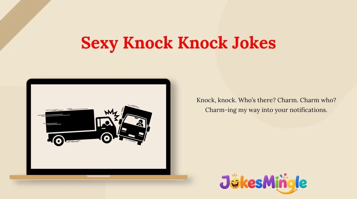 Sexy Knock Knock Jokes